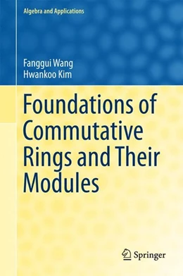 Abbildung von Wang / Kim | Foundations of Commutative Rings and Their Modules | 1. Auflage | 2017 | beck-shop.de