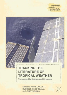 Abbildung von Collett / McDougall | Tracking the Literature of Tropical Weather | 1. Auflage | 2017 | beck-shop.de