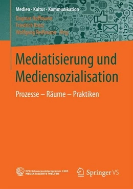 Abbildung von Hoffmann / Krotz | Mediatisierung und Mediensozialisation | 1. Auflage | 2017 | beck-shop.de
