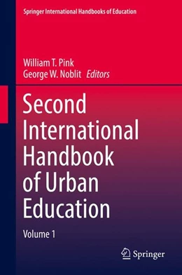 Abbildung von Pink / Noblit | Second International Handbook of Urban Education | 1. Auflage | 2017 | beck-shop.de