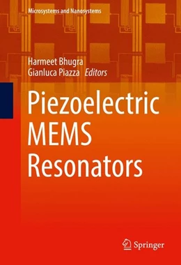Abbildung von Bhugra / Piazza | Piezoelectric MEMS Resonators | 1. Auflage | 2017 | beck-shop.de