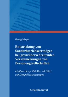 Abbildung von Mayer | Entstrickung von Sonderbetriebsvermögen bei grenzüberschreitenden Verschmelzungen von Personengesellschaften | 1. Auflage | 2017 | 115 | beck-shop.de
