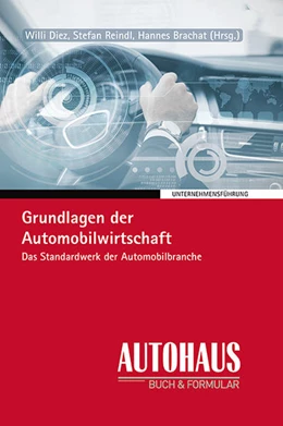 Abbildung von Brachat / Dietz | Grundlagen der Automobilwirtschaft | 6. Auflage | 2016 | beck-shop.de