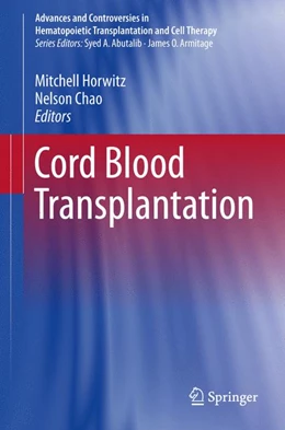 Abbildung von Horwitz / Chao | Cord Blood Transplantations | 1. Auflage | 2017 | beck-shop.de