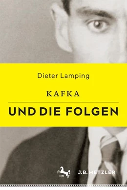 Abbildung von Lamping | Kafka und die Folgen | 1. Auflage | 2017 | beck-shop.de