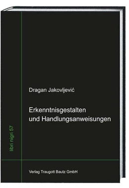 Abbildung von Dragan / Sepp | Erkenntnisgestalten und Handlungsanweisungen | 1. Auflage | 2017 | beck-shop.de