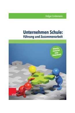 Abbildung von Lindemann | Unternehmen Schule: Führung und Zusammenarbeit | 1. Auflage | 2017 | beck-shop.de