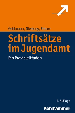 Abbildung von Gehlmann / Nieslony | Schriftsätze im Jugendamt | 2. Auflage | 2017 | beck-shop.de