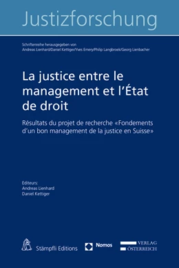 Abbildung von Lienhard / Kettiger | La justice entre le management et l'État de droit | 1. Auflage | 2017 | beck-shop.de
