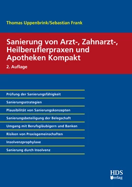 Abbildung von Uppenbrink / Frank | Sanierung von Arzt-, Zahnarzt-, Heilberuflerpraxen und Apotheken Kompakt | 2. Auflage | 2017 | beck-shop.de