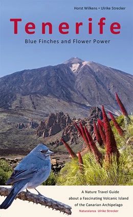 Abbildung von Wilkens / Strecker | Tenerife - Blue Finches and Flower Power | 1. Auflage | 2017 | beck-shop.de