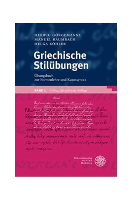 Abbildung von Görgemanns / Baumbach | Griechische Stilübungen | 3. Auflage | 2017 | beck-shop.de