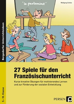 Abbildung von Schütz | 27 Spiele für den Französischunterricht | 1. Auflage | 2017 | beck-shop.de