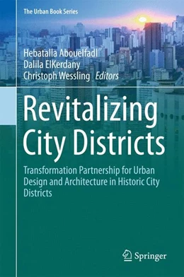 Abbildung von Abouelfadl / Elkerdany | Revitalizing City Districts | 1. Auflage | 2017 | beck-shop.de