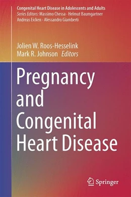 Abbildung von Roos-Hesselink / Johnson | Pregnancy and Congenital Heart Disease | 1. Auflage | 2017 | beck-shop.de