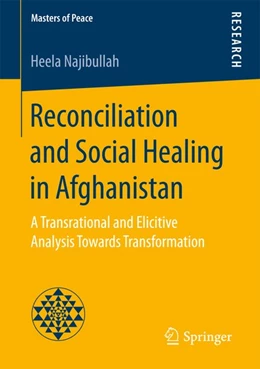 Abbildung von Najibullah | Reconciliation and Social Healing in Afghanistan | 1. Auflage | 2017 | beck-shop.de