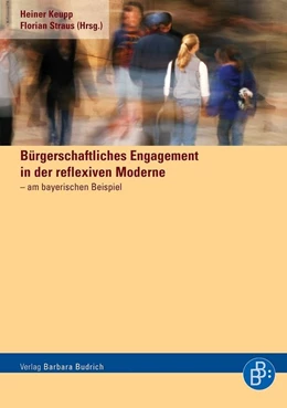Abbildung von Keupp / Straus | Bürgerschaftliches Engagement in der reflexiven Moderne | 1. Auflage | 2025 | beck-shop.de
