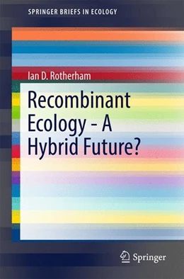Abbildung von Rotherham | Recombinant Ecology - A Hybrid Future? | 1. Auflage | 2017 | beck-shop.de