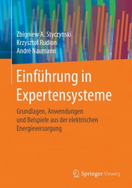 Abbildung von Styczynski / Rudion | Einführung in Expertensysteme | 1. Auflage | 2017 | beck-shop.de
