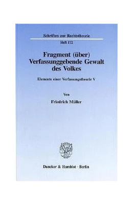 Abbildung von Müller / Rohrbacher | Fragment (über) Verfassunggebende Gewalt des Volkes. | 1. Auflage | 1995 | 172 | beck-shop.de
