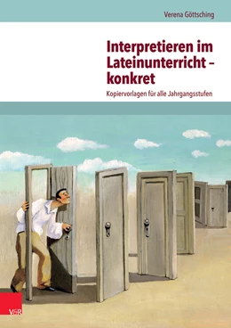 Abbildung von Göttsching | Interpretieren im Lateinunterricht - konkret | 1. Auflage | 2017 | beck-shop.de