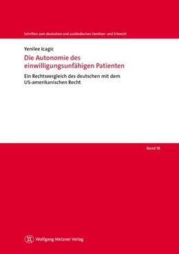 Abbildung von Icagic | Die Autonomie des einwilligungsunfähigen Patienten | 1. Auflage | 2016 | Band 18 | beck-shop.de