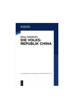 Abbildung von Mühlhahn | Die Volksrepublik China | 1. Auflage | 2017 | 44 | beck-shop.de