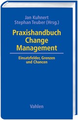Abbildung von Kuhnert / Teuber | Praxishandbuch Change Management - Einsatzfelder, Grenzen und Chancen | 2008 | beck-shop.de