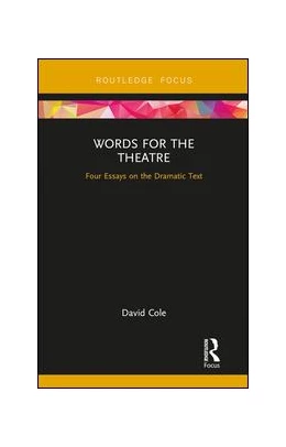Abbildung von Cole | Words for the Theatre | 1. Auflage | 2019 | beck-shop.de