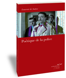 Abbildung von de Sutter | Poétique de la police | 1. Auflage | 2017 | 17 | beck-shop.de