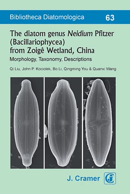 Abbildung von Liu / Kociolek | The diatom genus Neidium Pfitzer (Bacillariophyceae) from Zoige Wetland, China | 1. Auflage | 2017 | 63 | beck-shop.de