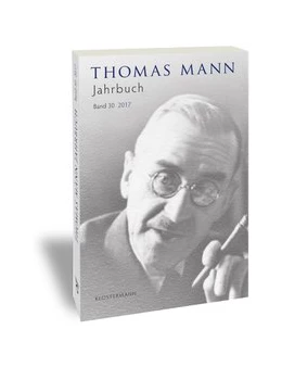 Abbildung von Wißkirchen / Bedenig | Thomas Mann Jahrbuch | 1. Auflage | 2017 | beck-shop.de