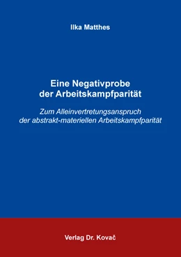 Abbildung von Matthes | Eine Negativprobe der Arbeitskampfparität | 1. Auflage | 2017 | 238 | beck-shop.de