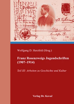 Abbildung von Herzfeld | Franz Rosenzweigs Jugendschriften (1907–1914) | 1. Auflage | 2017 | 130 | beck-shop.de
