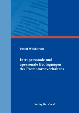 Abbildung von Weichbrodt | Intrapersonale und apersonale Bedingungen des Promotorenverhaltens | 1. Auflage | 2017 | 473 | beck-shop.de