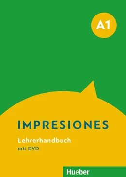 Abbildung von Teissier de Wanner | Impresiones A1. Lehrerhandbuch + DVD | 1. Auflage | 2017 | beck-shop.de