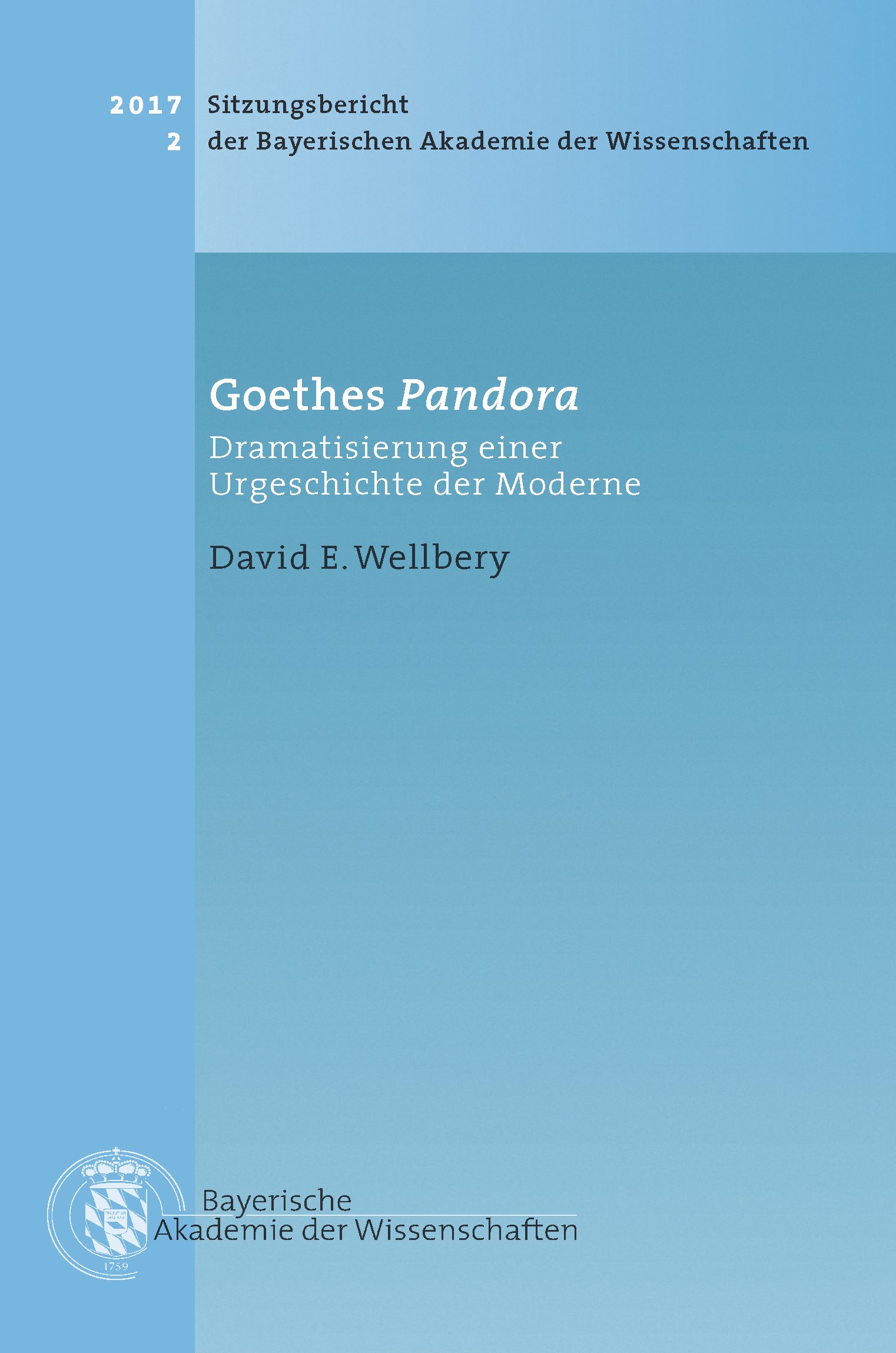 Cover: Wellbery, David E., Goethes Pandora