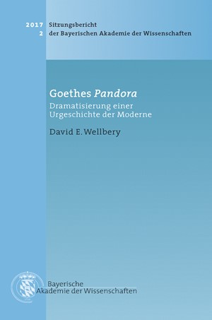 Cover: David E. Wellbery, Goethes Pandora