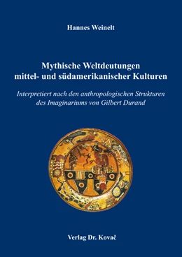Abbildung von Weinelt | Mythische Weltdeutungen mittel- und südamerikanischer Kulturen | 1. Auflage | 2017 | 7 | beck-shop.de