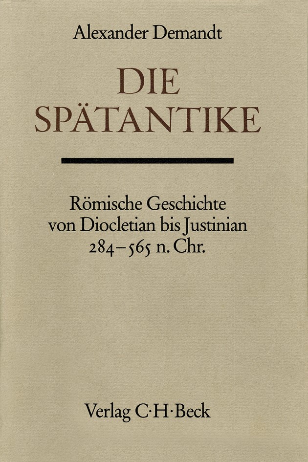 Cover: Demandt, Alexander, Die Spätantike