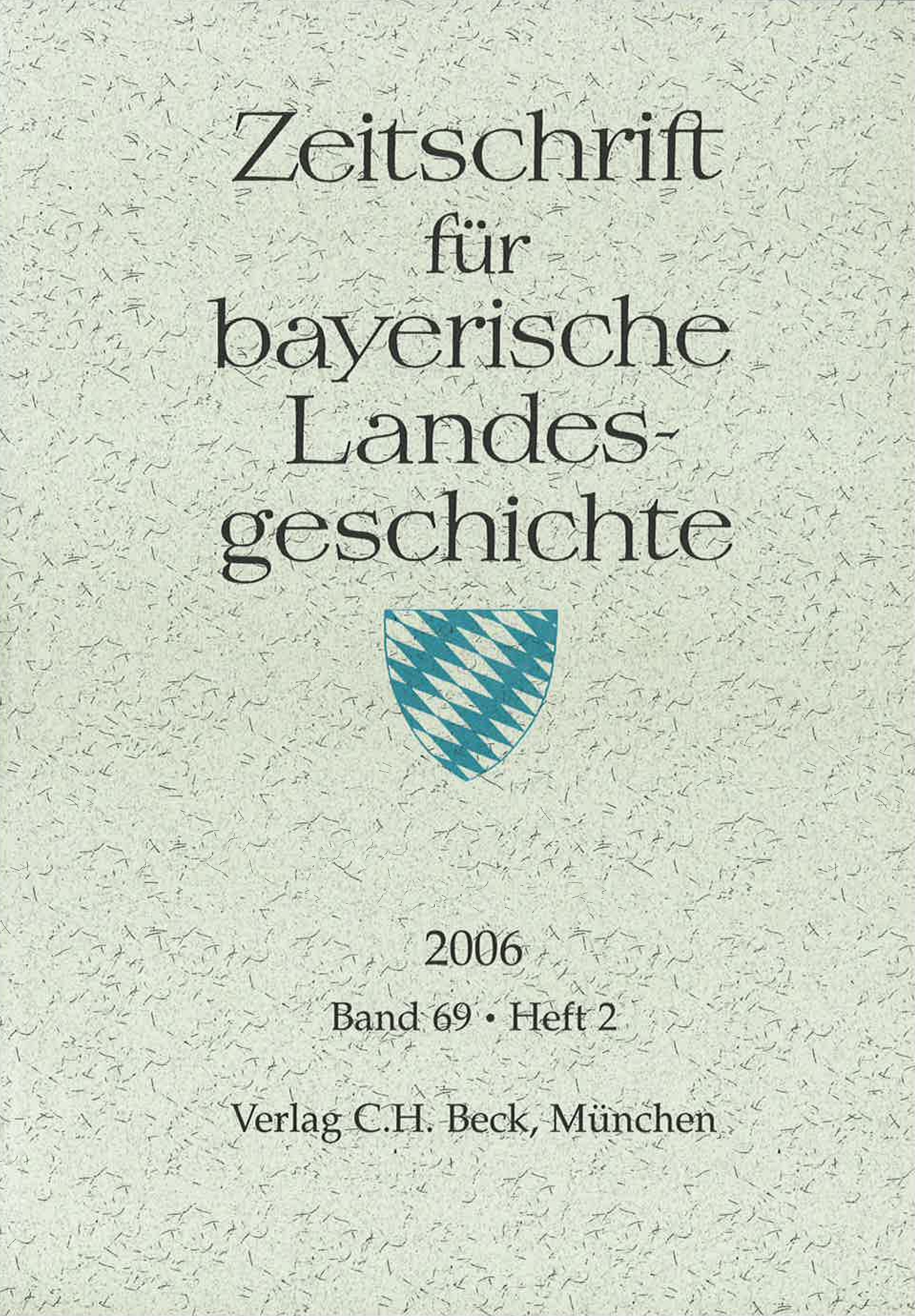 Cover:, Zeitschrift für bayerische Landesgeschichte Band 69 Heft 2/2006