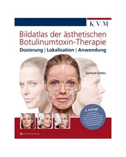 Abbildung von Sattler | Bildatlas der ästhetischen Botulinumtoxin-Therapie | 2. Auflage | 2017 | beck-shop.de