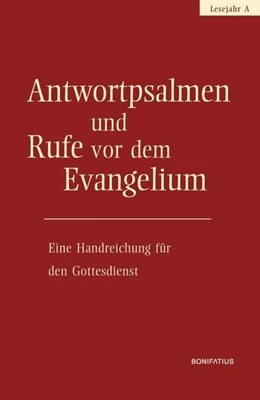 Abbildung von Hirt | Antwortpsalmen und Rufe vor dem Evangelium - Lesejahr A | 1. Auflage | 2017 | beck-shop.de