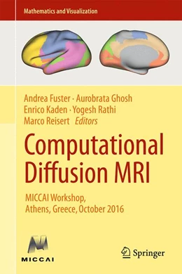 Abbildung von Fuster / Ghosh | Computational Diffusion MRI | 1. Auflage | 2017 | beck-shop.de