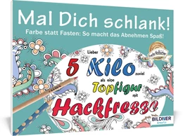 Abbildung von Malbuch für Erwachsene: Mal Dich schlank! | 1. Auflage | 2017 | beck-shop.de