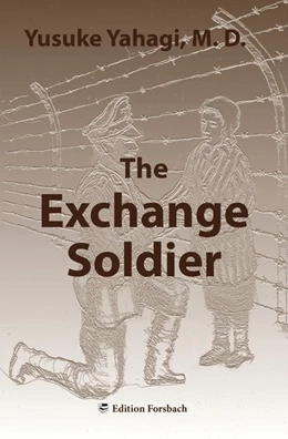 Abbildung von Yahagi | The Exchange Soldier | 1. Auflage | 2017 | beck-shop.de