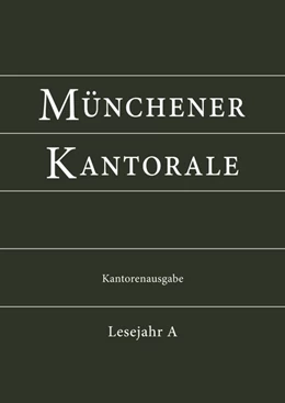 Abbildung von Münchener Kantorale: Lesejahr A. Kantorenausgabe | 1. Auflage | 2015 | beck-shop.de