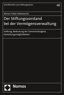 Abbildung von Holtwiesche | Der Stiftungsvorstand bei der Vermögensverwaltung | 1. Auflage | 2017 | 48 | beck-shop.de
