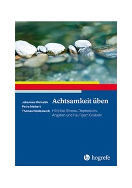 Abbildung von Michalak / Meibert | Achtsamkeit üben | 1. Auflage | 2017 | beck-shop.de