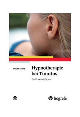Abbildung von Kranz | Hypnotherapie bei Tinnitus | 1. Auflage | 2017 | beck-shop.de